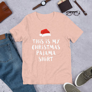 This Is My Christmas Pajama Shirt Funny Christmas Unisex T Shirts